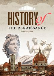 Icon image History of The Renaissance