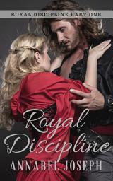 Icon image Royal Discipline: Volume 1