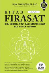 Icon image Kitab Firasat: Ilmu Membaca Sifat dan Karakter Orang dari Bentuk Tubuhnya