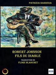 Icon image Robert johnson fils du diable