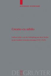 Icon image Creatio ex nihilo: Luthers Lehre von der Schöpfung aus dem Nichts in der Großen Genesisvorlesung (1535-1545)