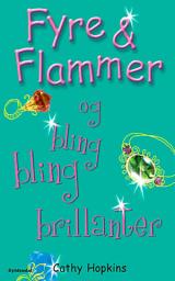 Icon image Fyre & Flammer 11 - Fyre & Flammer og bling bling brillanter