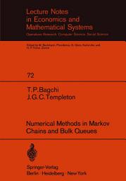 Icon image Numerical Methods in Markov Chains and Bulk Queues