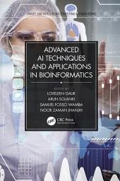 Icon image Advanced AI Techniques and Applications in Bioinformatics