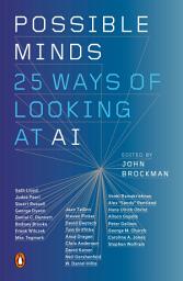 Icon image Possible Minds: Twenty-Five Ways of Looking at AI