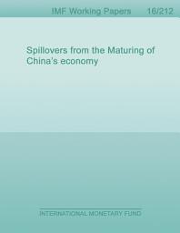 Icon image Spillovers from the Maturing of China’s Economy