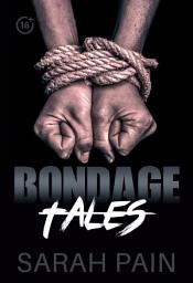 Icon image Bondage Tales: Stories of Hard Bondage and BDSM