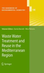 Icon image Waste Water Treatment and Reuse in the Mediterranean Region