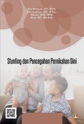 Icon image Stunting dan Pencegahan Pernikahan Dini