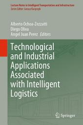 Icon image Technological and Industrial Applications Associated with Intelligent Logistics