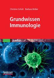 Icon image Grundwissen Immunologie: Ausgabe 2