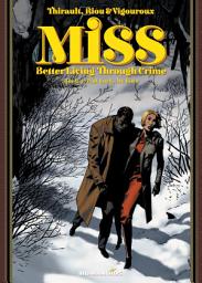 Icon image Miss: Better Living Through Crime