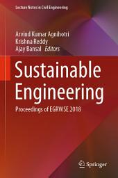 Icon image Sustainable Engineering: Proceedings of EGRWSE 2018