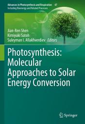 Icon image Photosynthesis: Molecular Approaches to Solar Energy Conversion