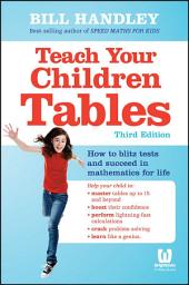 Icon image Teach Your Children Tables: Edition 3