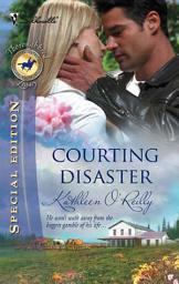 Icon image Courting Disaster (Mills & Boon Silhouette)