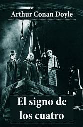 Icon image El signo de los cuatro: Sir Arthur Conan Doyle's The sign of four