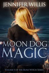 Icon image Moon Dog Magic (Rune Witch Book 1)