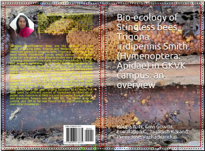 Icon image Bio-ecology of Stingless bees, Trigona iridipennis Smith. (Hymenoptera: Apidae) in GKVK campus: an overview