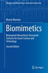 Icon image Biomimetics: Bioinspired Hierarchical-Structured Surfaces for Green Science and Technology, Edition 2