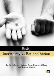 Icon image Risk, Uncertainty and Rational Action