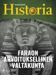 Icon image Faraon arvoituksellinen valtakunta