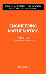 Icon image Engineering Mathematics Questions and Answers PDF: Competitive Exam Questions for Class 8-12 & Chapter 1-5 Practice Tests (Engineering Math Notes for Beginners)