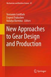 Icon image New Approaches to Gear Design and Production