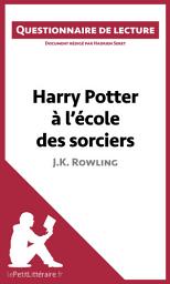 Icon image Harry Potter à l'école des sorciers de J. K. Rowling: Questionnaire de lecture