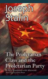 Icon image The Proletarian Class and the Proletarian Party