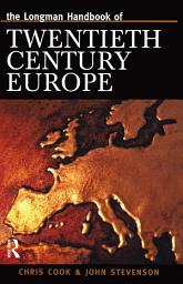 Icon image Longman Handbook of Twentieth Century Europe