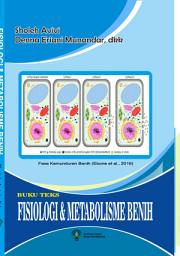 Icon image Buku Teks Fisiologi & Metabolisme Benih