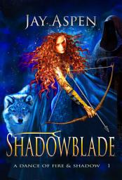 Icon image Shadowblade: An Epic Fantasy Adventure Romance