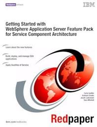 Icon image Getting Started with WebSphere Application Server Feature Pack for Service Component Architecture