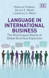 Icon image Language in International Business: The Multilingual Reality of Global Business Expansion