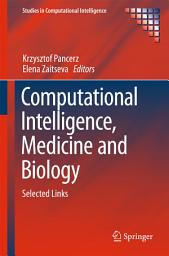 Icon image Computational Intelligence, Medicine and Biology: Selected Links