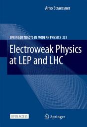 Icon image Electroweak Physics at LEP and LHC