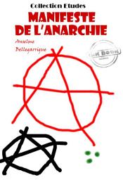 Icon image Manifeste de l’anarchie [édition intégrale revue et mise à jour]