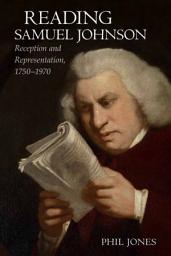 Icon image Reading Samuel Johnson: Reception and Representation, 1750–1970