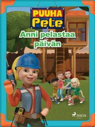 Icon image Puuha-Pete - Anni pelastaa päivän: Nide 2