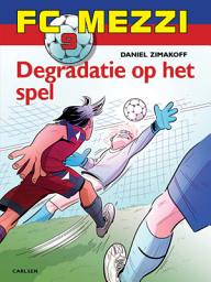 Icon image FC Mezzi 9 - Degradatie op het spel