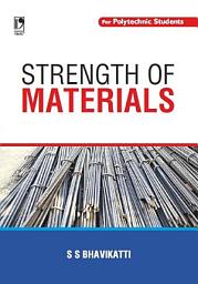 Icon image Strength of Materials (For Polytechnic Students)