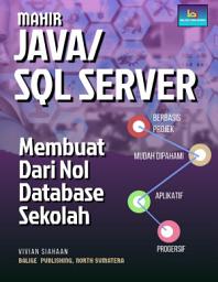 Icon image MAHIR JAVA/SQL SERVER: Membuat Dari Nol Database Sekolah