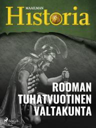 Icon image Rooman tuhatvuotinen valtakunta