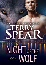 Icon image Night of the Wolf: A Heart of the Wolf novella