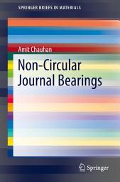 Icon image Non-Circular Journal Bearings