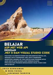 Icon image Belajar ASP.NET Web API dengan .NET 8. dan Visual Studio Code