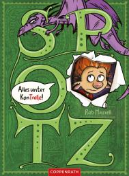 Icon image Spotz (Bd. 1): Alles unter KonTrolle