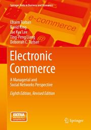 Icon image Electronic Commerce: A Managerial and Social Networks Perspective, Edition 8