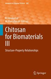 Icon image Chitosan for Biomaterials III: Structure-Property Relationships